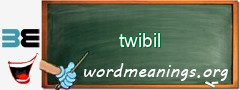 WordMeaning blackboard for twibil